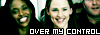 Over my Control